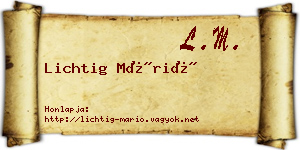 Lichtig Márió névjegykártya